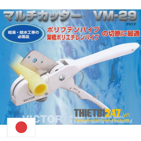 Chi tiết kìm cắt ống PVC Nhật Bản VM-29 bền bỉ