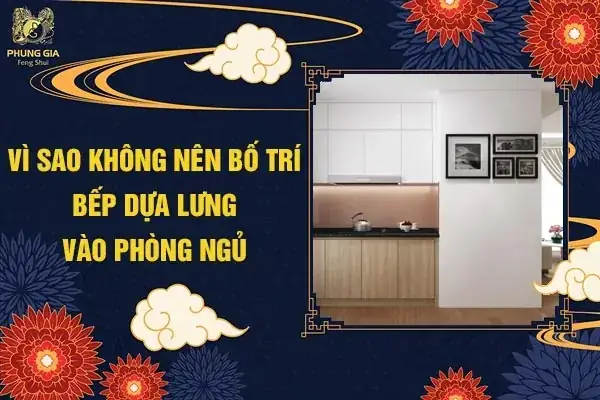 Bếp Tựa Lưng Và Phòng Ngủ: Khái Niệm, Ý Nghĩa & Ứng Dụng