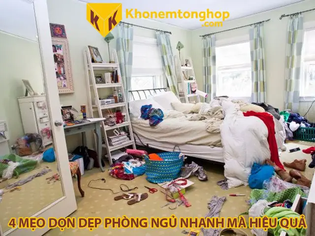 Hướng Dẫn Cách Dọn Dẹp Phòng Ngủ Hợp Lý