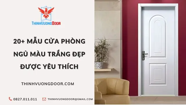 Kinh Nghiệm Chọn Mua Cửa Phòng Ngủ Bằng Gỗ Trắng Chuẩn Nhất Kinh Nghiệm Chọn Mua Cửa Phòng Ngủ Bằng Gỗ Trắng Chuẩn Nhất