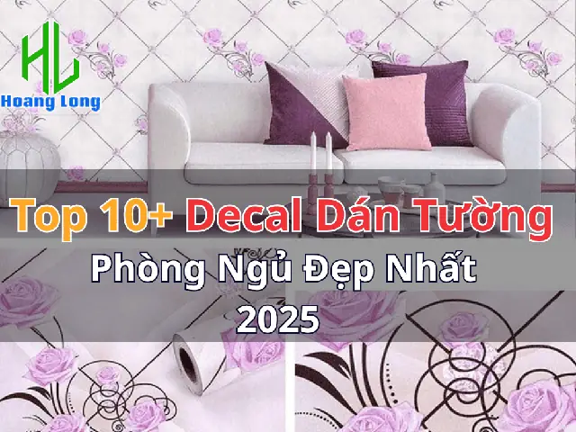 Decal Dán Tường Phòng Ngủ Ninaa: Hướng Dẫn Lựa Chọn Và Ứng Dụng