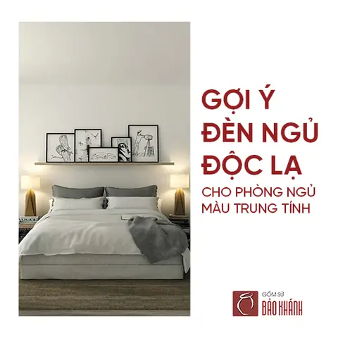 Chọn Đèn Độc Lạ Trang Trí Phòng Ngủ Thế Nào Cho Ấn Tượng?
