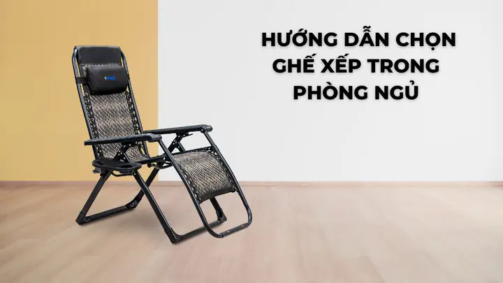 Kinh nghiệm chọn mua ghế thư giãn phòng ngủ giá rẻ và bền đẹp Kinh nghiệm chọn mua ghế thư giãn phòng ngủ giá rẻ và bền đẹp
