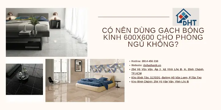 Nội thất phòng ngủ 600x600: Hướng dẫn lựa chọn gạch và thiết kế