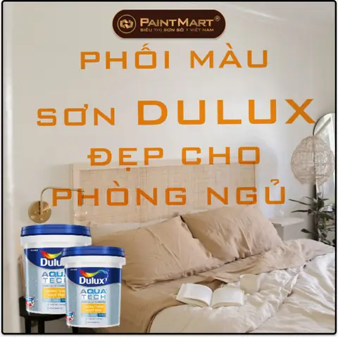 5 Gợi Ý Phối Màu Phòng Ngủ Sơn Dulux Đẹp & Tinh Tế 5 Gợi Ý Phối Màu Phòng Ngủ Sơn Dulux Đẹp & Tinh Tế