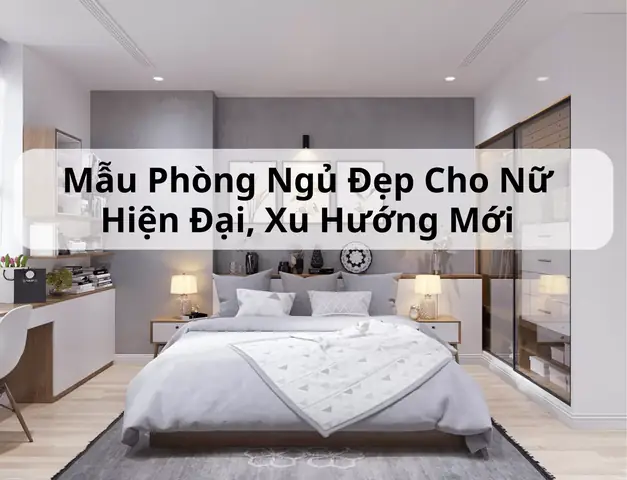 Phòng Ngủ 2 Người Nữ Hiện Đại: Các Ý Tưởng Thiết Kế Độc Đáo